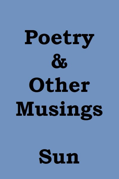 Poetry & Other Musings