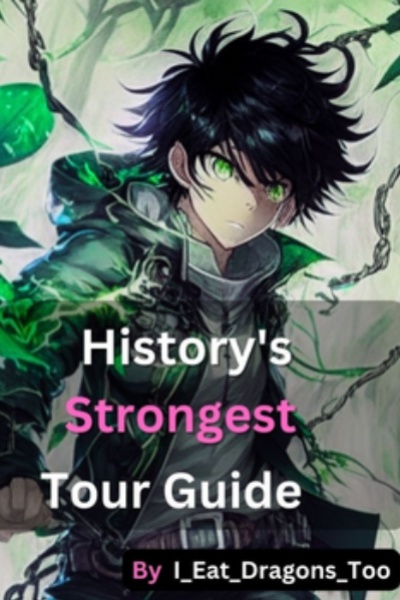 History's Strongest Tour Guide