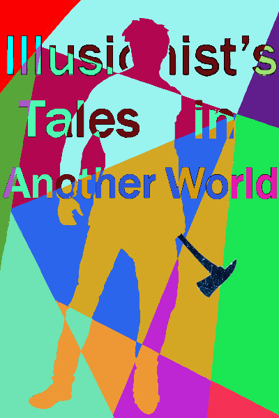 Illusionist's Tales in Another World