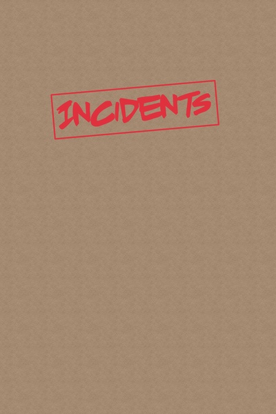 Incidents