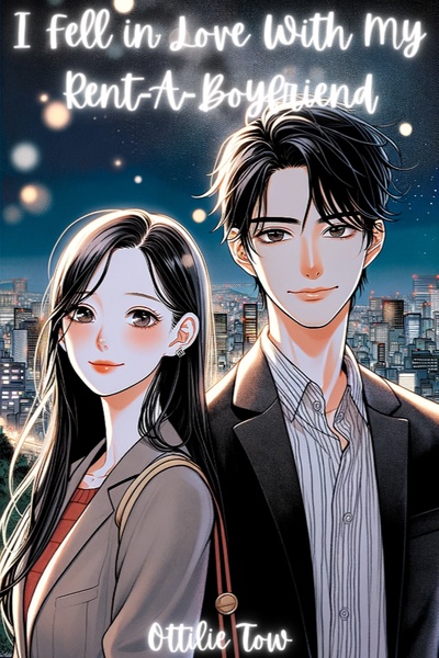 I Fell in Love With My Rent-A-Boyfriend