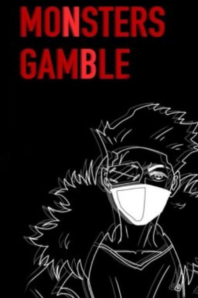 MONSTERS GAMBLE