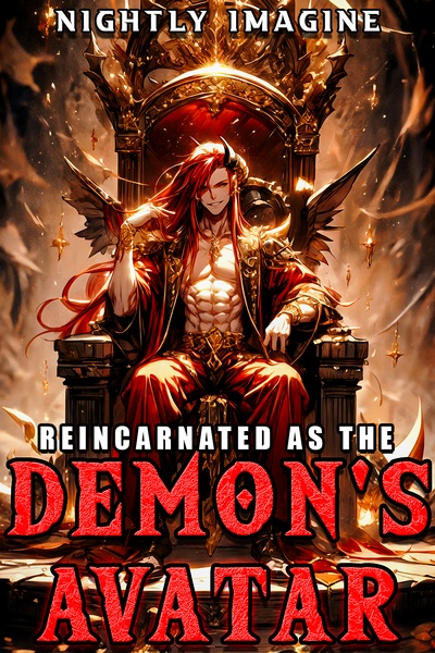 Reincarnated as the Demon's Avatar