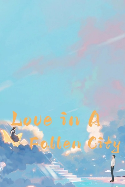 Love in A Fallen City