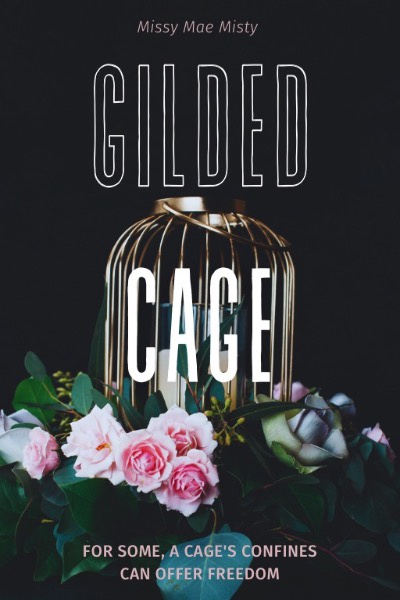 Gilded Cage