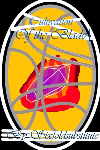 Cultivation of the blade