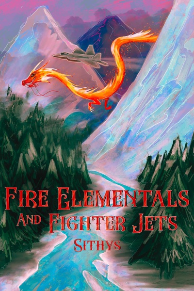 Fire Elementals and Fighter Jets